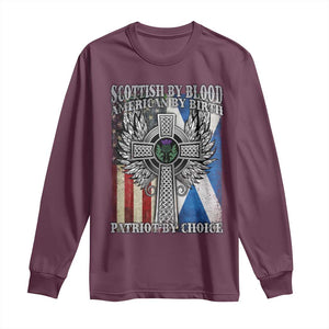 Scottish American Long Sleeve Shirt Scottish By Blood American By Birth Patriot By Choice TS11 Maroon Print Your Wear