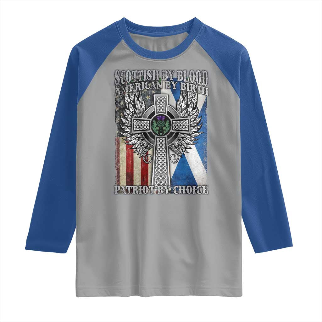 Scottish American Raglan Shirt Scottish By Blood American By Birth Patriot By Choice TS11 Sport Gray Royal Print Your Wear