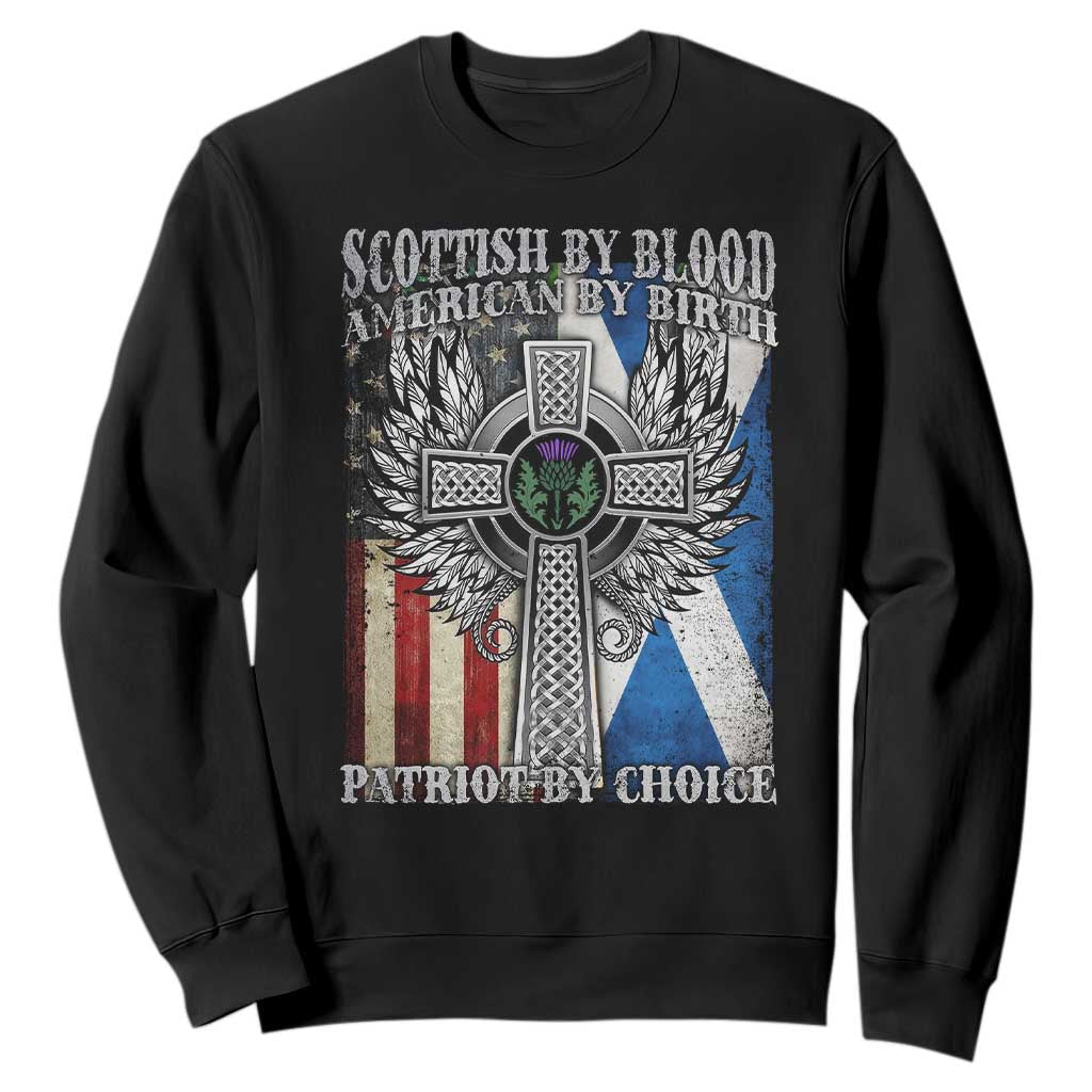 Scottish American Sweatshirt Scottish By Blood American By Birth Patriot By Choice TS11 Black Print Your Wear