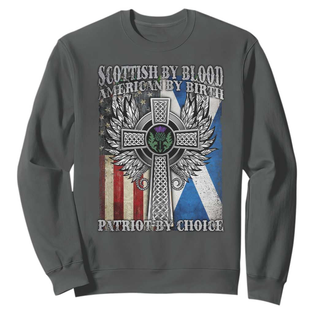 Scottish American Sweatshirt Scottish By Blood American By Birth Patriot By Choice TS11 Dark Heather Print Your Wear