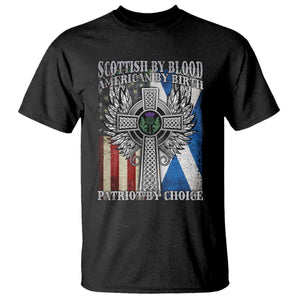 Scottish American T Shirt Scottish By Blood American By Birth Patriot By Choice TS11 Black Print Your Wear