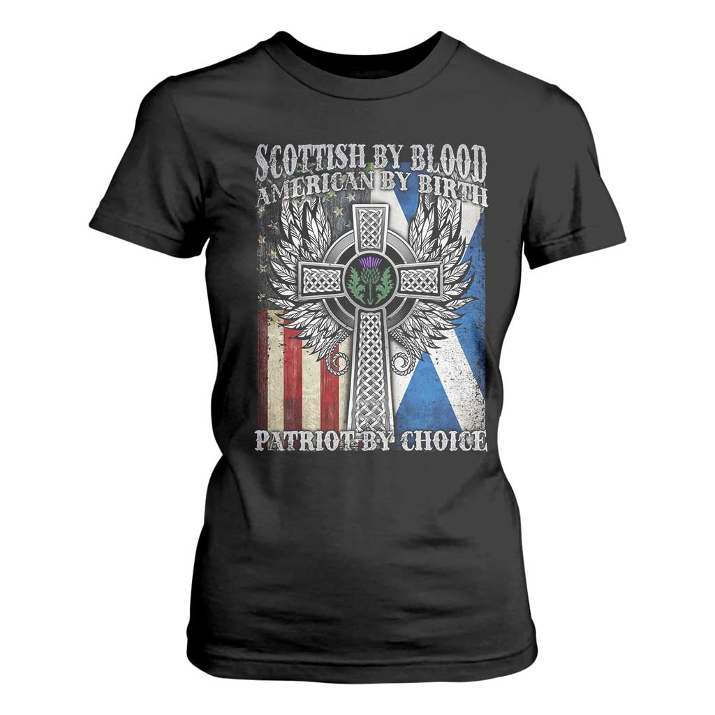 Scottish American T Shirt For Women Scottish By Blood American By Birth Patriot By Choice TS11 Black Print Your Wear