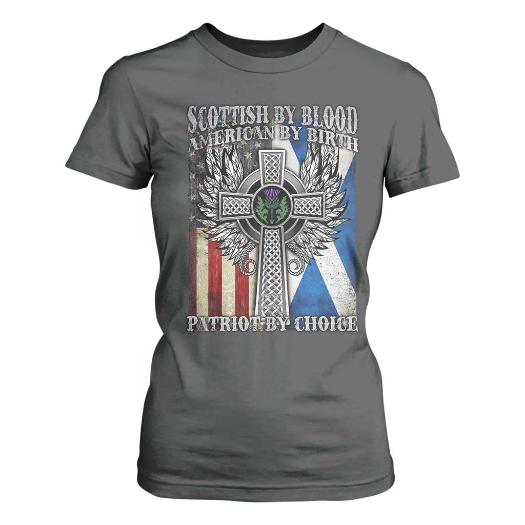 Scottish American T Shirt For Women Scottish By Blood American By Birth Patriot By Choice TS11 Dark Heather Print Your Wear