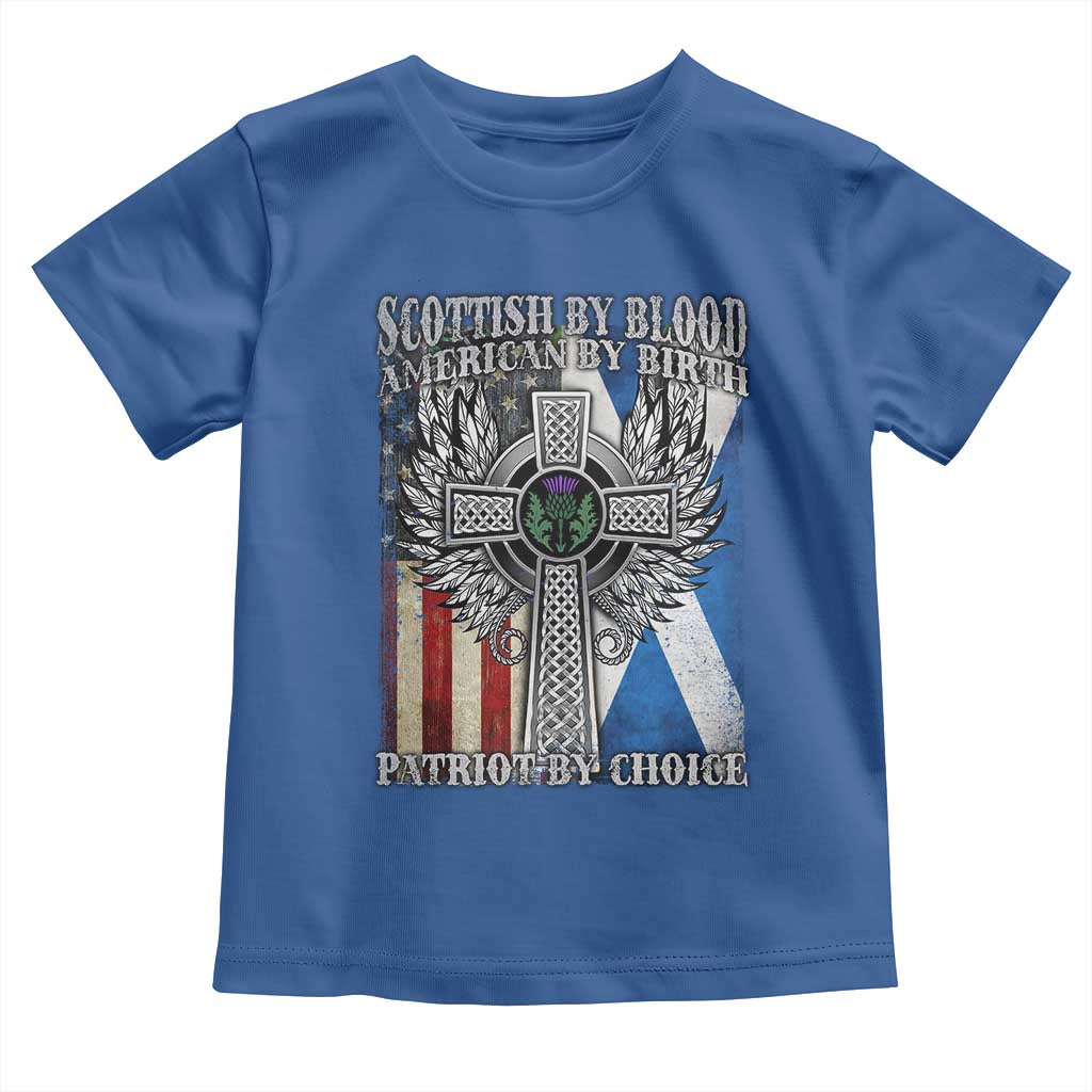 Scottish American Toddler T Shirt Scottish By Blood American By Birth Patriot By Choice TS11 Royal Blue Print Your Wear