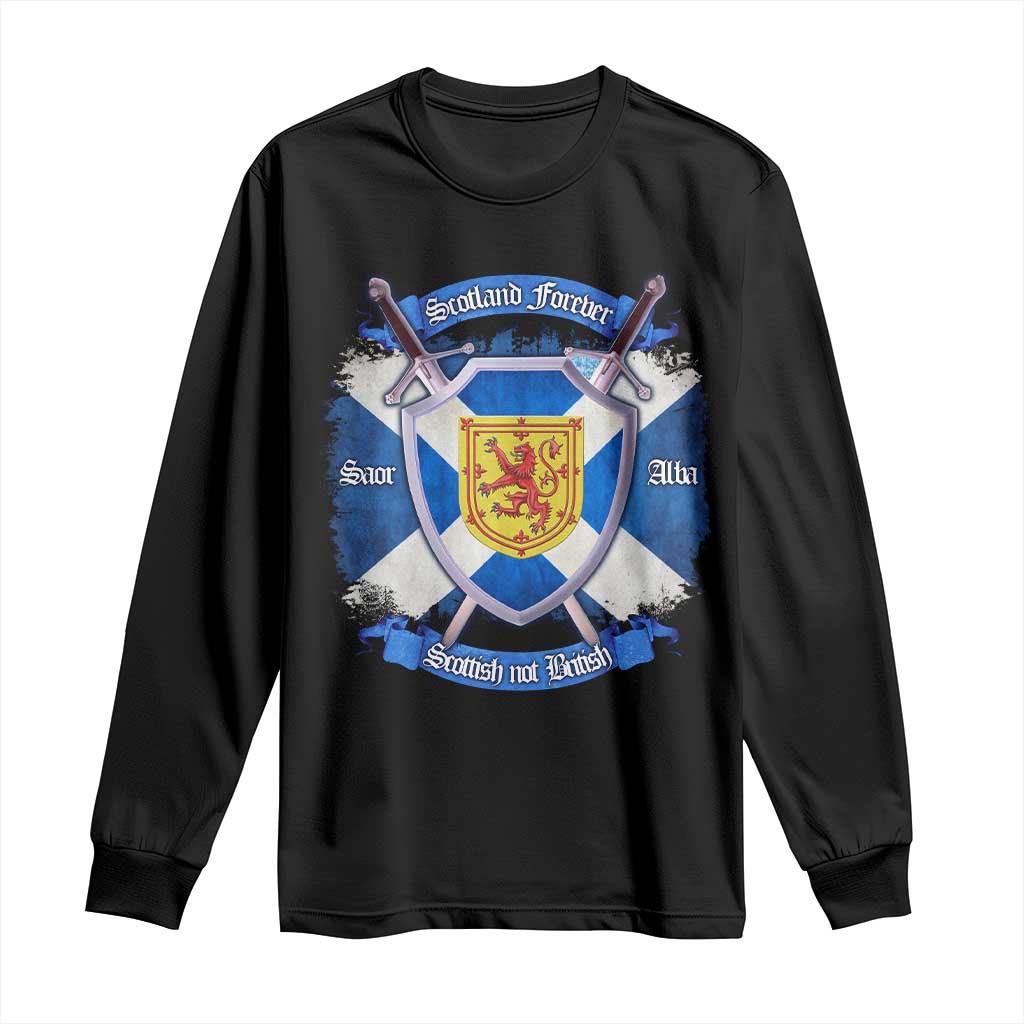 Scotland Forever Saor Alba Scottish Not British Long Sleeve Shirt Scottish Pride TS11 Black Print Your Wear
