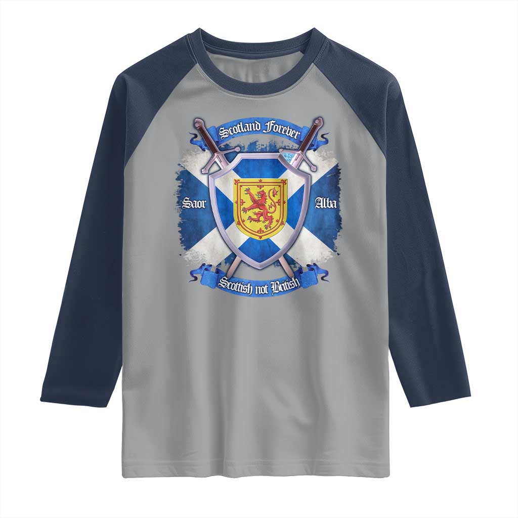 Scotland Forever Saor Alba Scottish Not British Raglan Shirt Scottish Pride TS11 Sport Gray Navy Print Your Wear