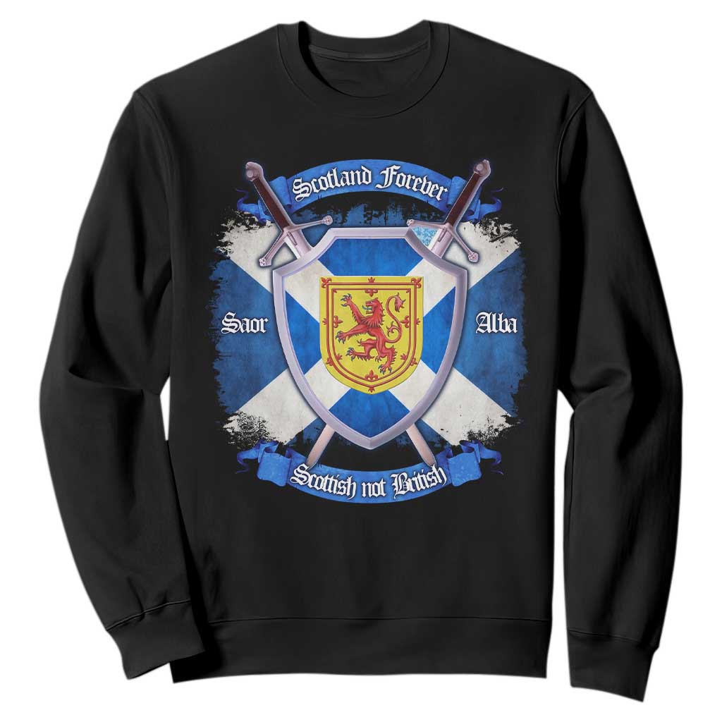 Scotland Forever Saor Alba Scottish Not British Sweatshirt Scottish Pride TS11 Black Print Your Wear