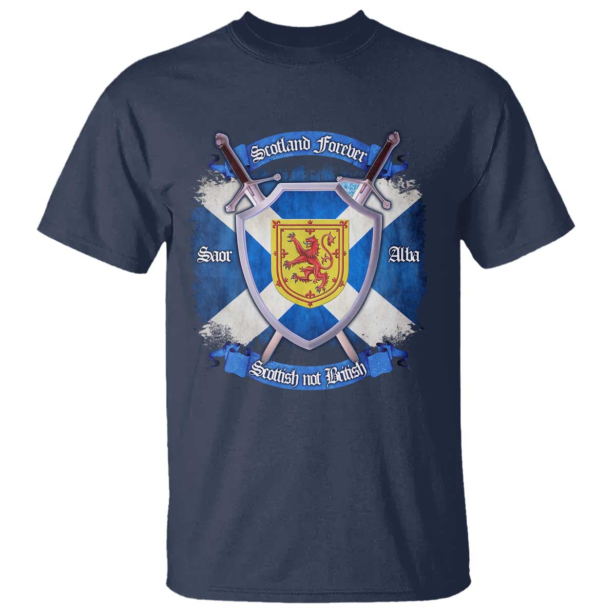 Scotland Forever Saor Alba Scottish Not British T Shirt Scottish Pride TS11 Navy Print Your Wear