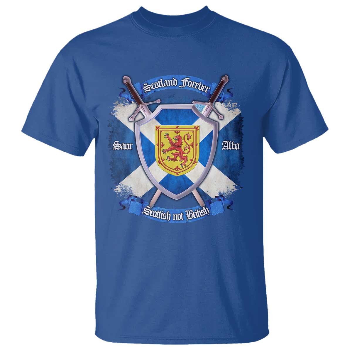 Scotland Forever Saor Alba Scottish Not British T Shirt Scottish Pride TS11 Royal Blue Print Your Wear