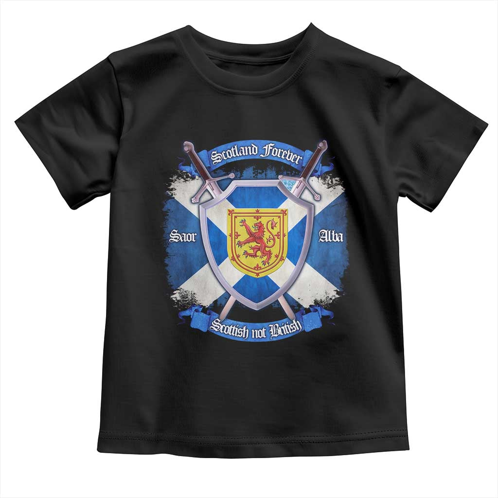 Scotland Forever Saor Alba Scottish Not British Toddler T Shirt Scottish Pride TS11 Black Print Your Wear