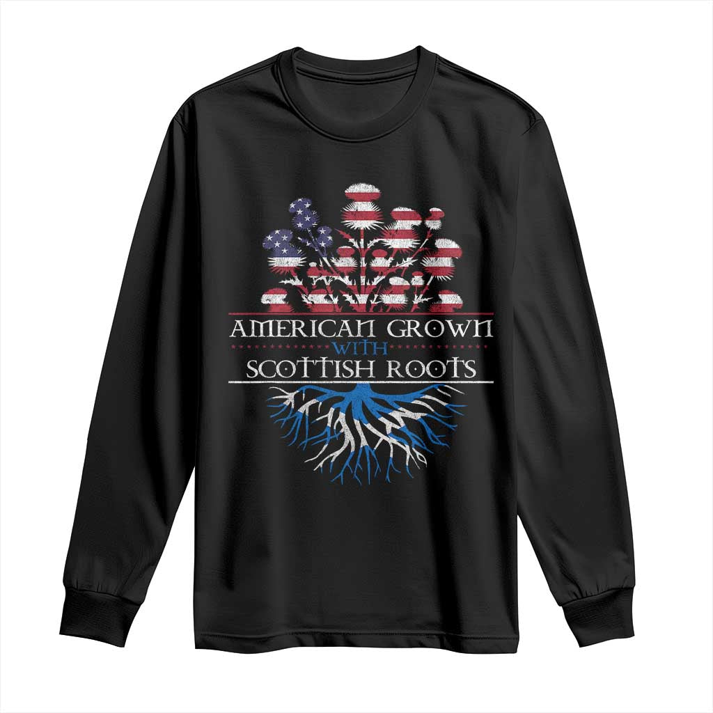 American Grown With Scottish Roots Long Sleeve Shirt Scottish American Heritage Thistle Flower TS11 Black Print Your Wear