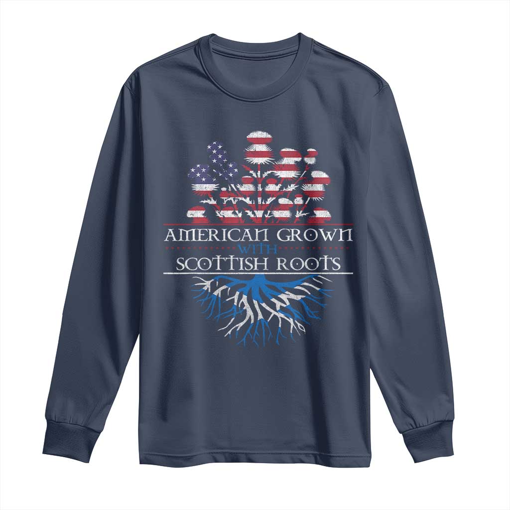 American Grown With Scottish Roots Long Sleeve Shirt Scottish American Heritage Thistle Flower TS11 Navy Print Your Wear