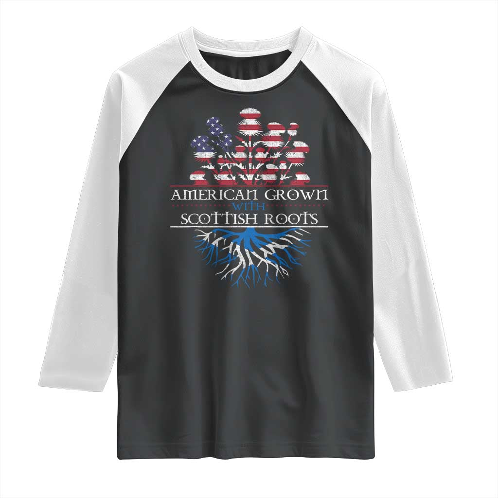 American Grown With Scottish Roots Raglan Shirt Scottish American Heritage Thistle Flower TS11 Black White Print Your Wear