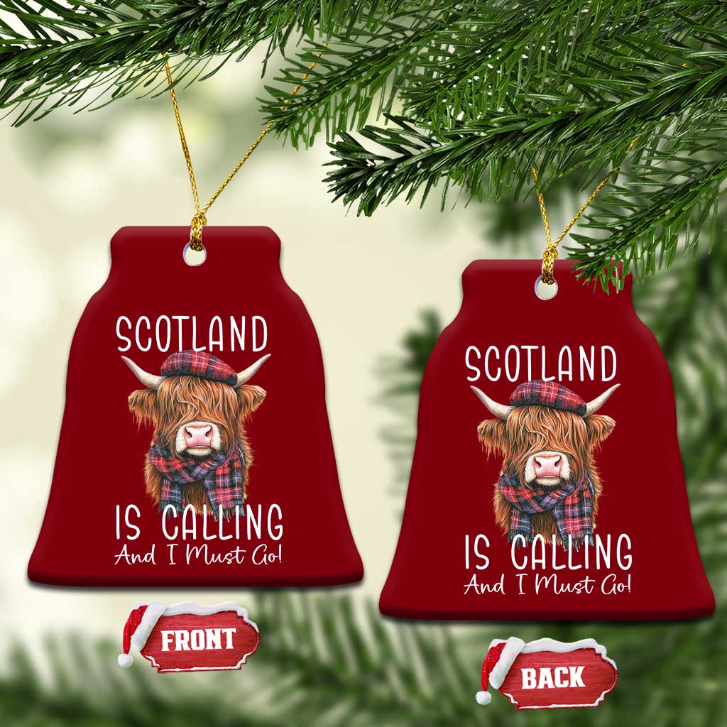 Funny Scotland Is Calling And I Must Go Ceramic Ornament Highland Cow TS11 Print Your Wear