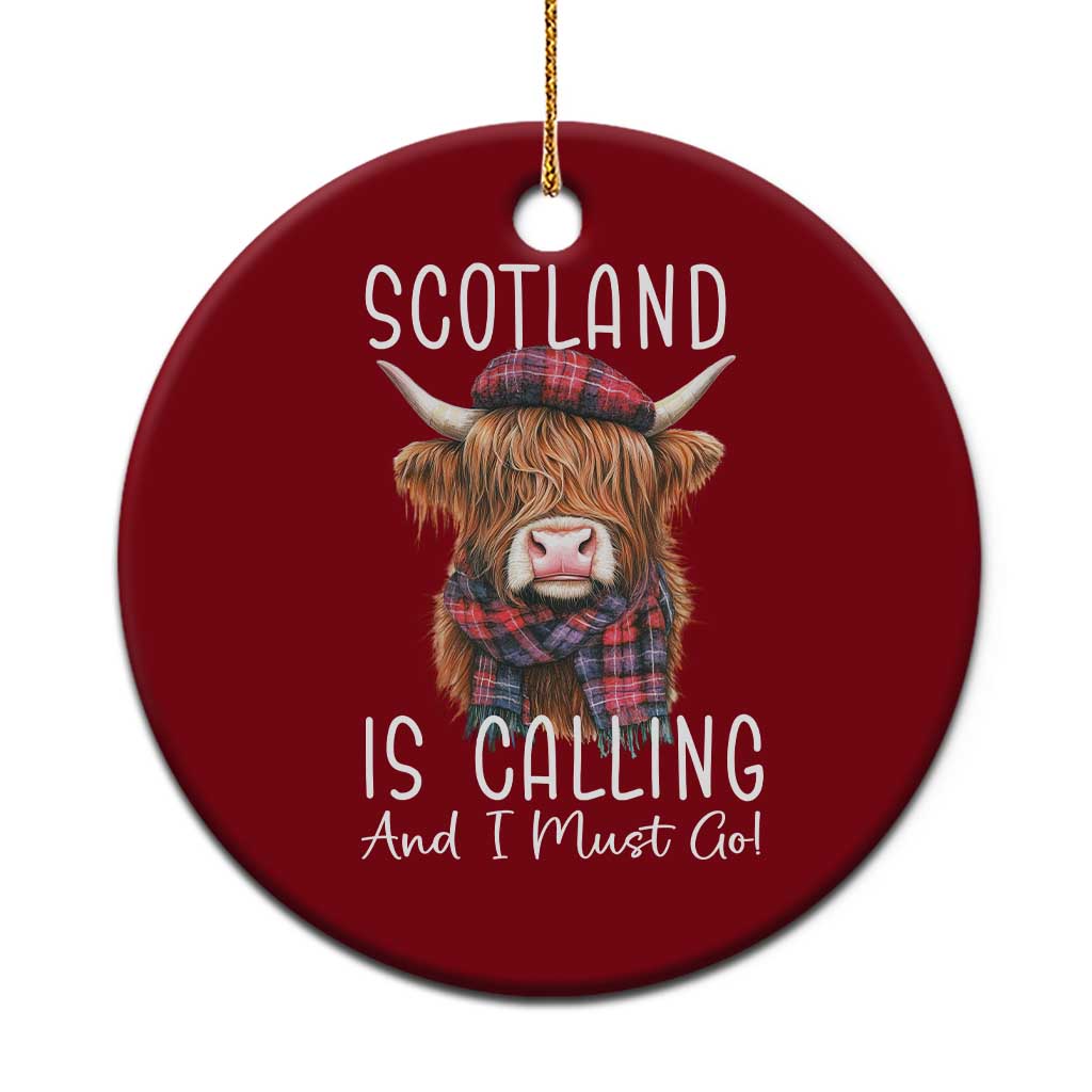 Funny Scotland Is Calling And I Must Go Ceramic Ornament Highland Cow TS11 1pc Red Print Your Wear