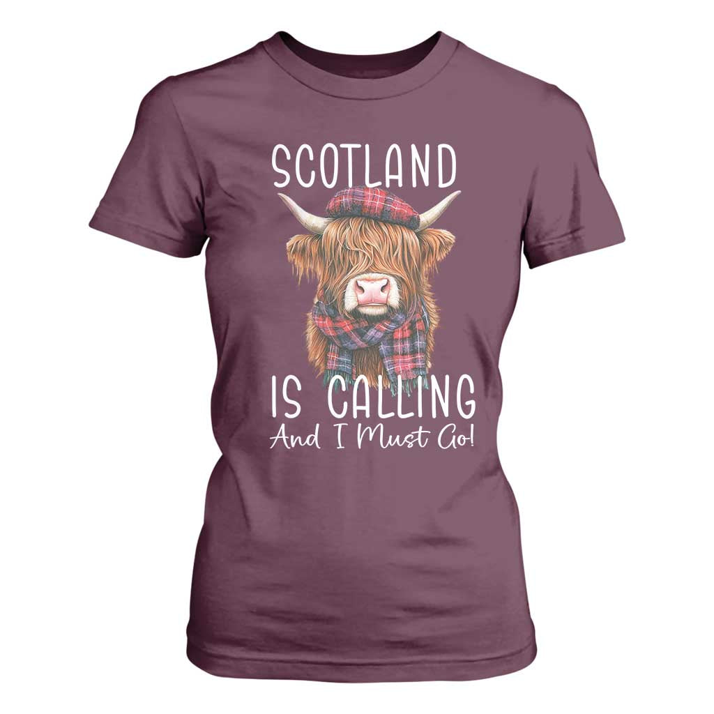 Funny Scotland Is Calling And I Must Go T Shirt For Women Highland Cow TS11 Maroon Print Your Wear