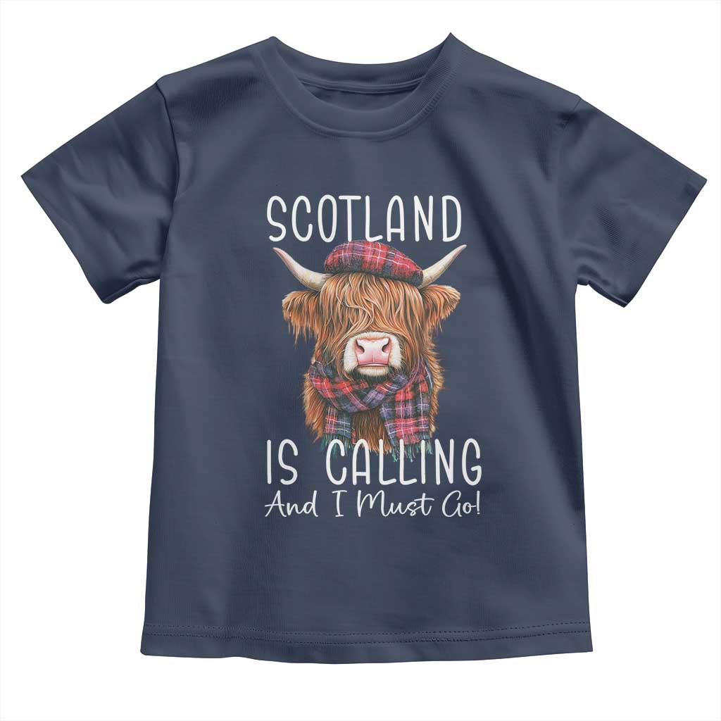 Funny Scotland Is Calling And I Must Go Toddler T Shirt Highland Cow TS11 Navy Print Your Wear