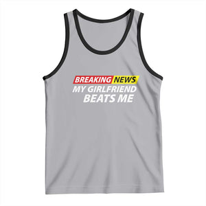 Funny Breaking News My Wife Beats Me Husband Tank Top TS11 Athletic Heather Black Print Your Wear