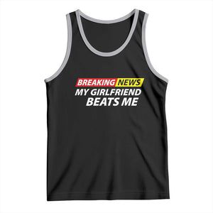 Funny Breaking News My Wife Beats Me Husband Tank Top TS11 Black Athletic Heather Print Your Wear