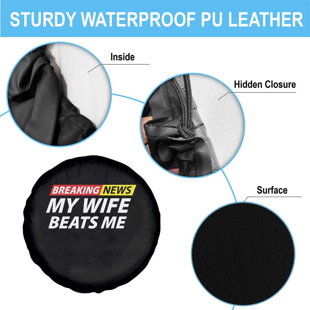 Funny Breaking News My Girlfriend Beats Me Boyfriend Spare Tire Cover TS11 Print Your Wear