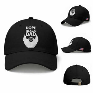 Funny Dope Black Dad Baseball Cap Father's Day Juneteenth History Month TS11 Baseball Cap Universal Fit Black Print Your Wear