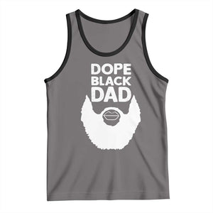 Funny Dope Black Dad Tank Top Father's Day Juneteenth History Month TS11 Deep Heather Black Print Your Wear