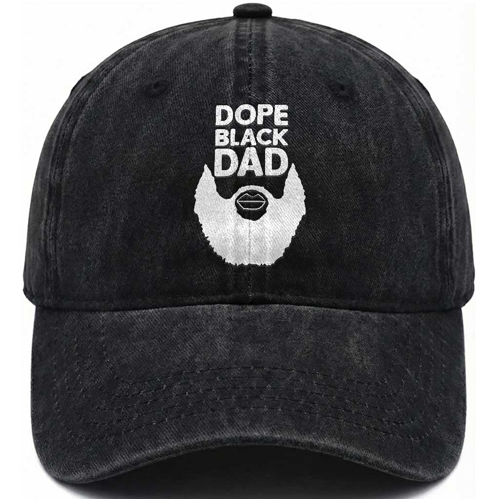Funny Dope Black Dad Washed Cotton Baseball Cap Father's Day Juneteenth History Month TS11 Print Your Wear