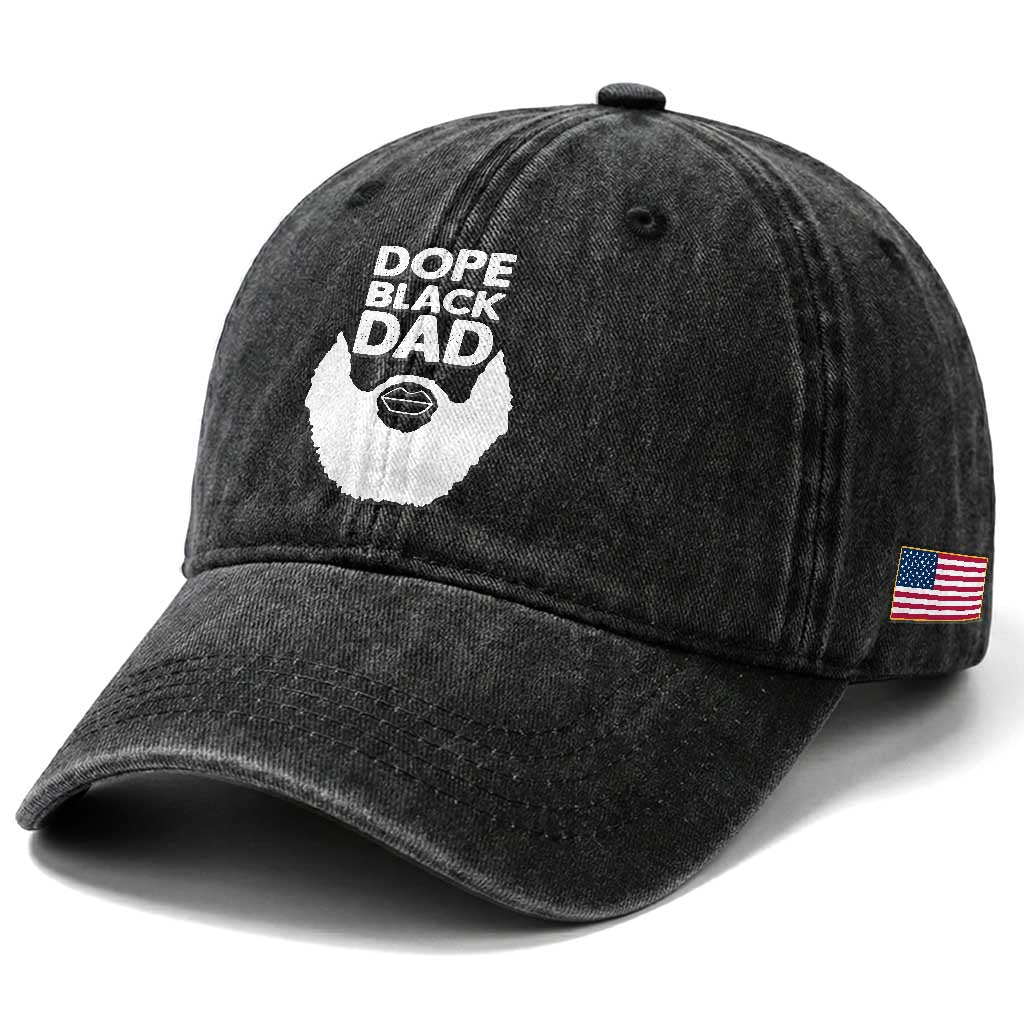 Funny Dope Black Dad Washed Cotton Baseball Cap Father's Day Juneteenth History Month TS11 Print Your Wear