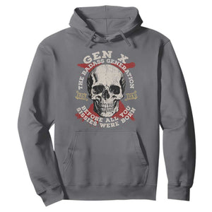 Funny Gen X Hoodie The Badass Generation Before All You Sissies Were Vintage Skull TS11 Charcoal Print Your Wear