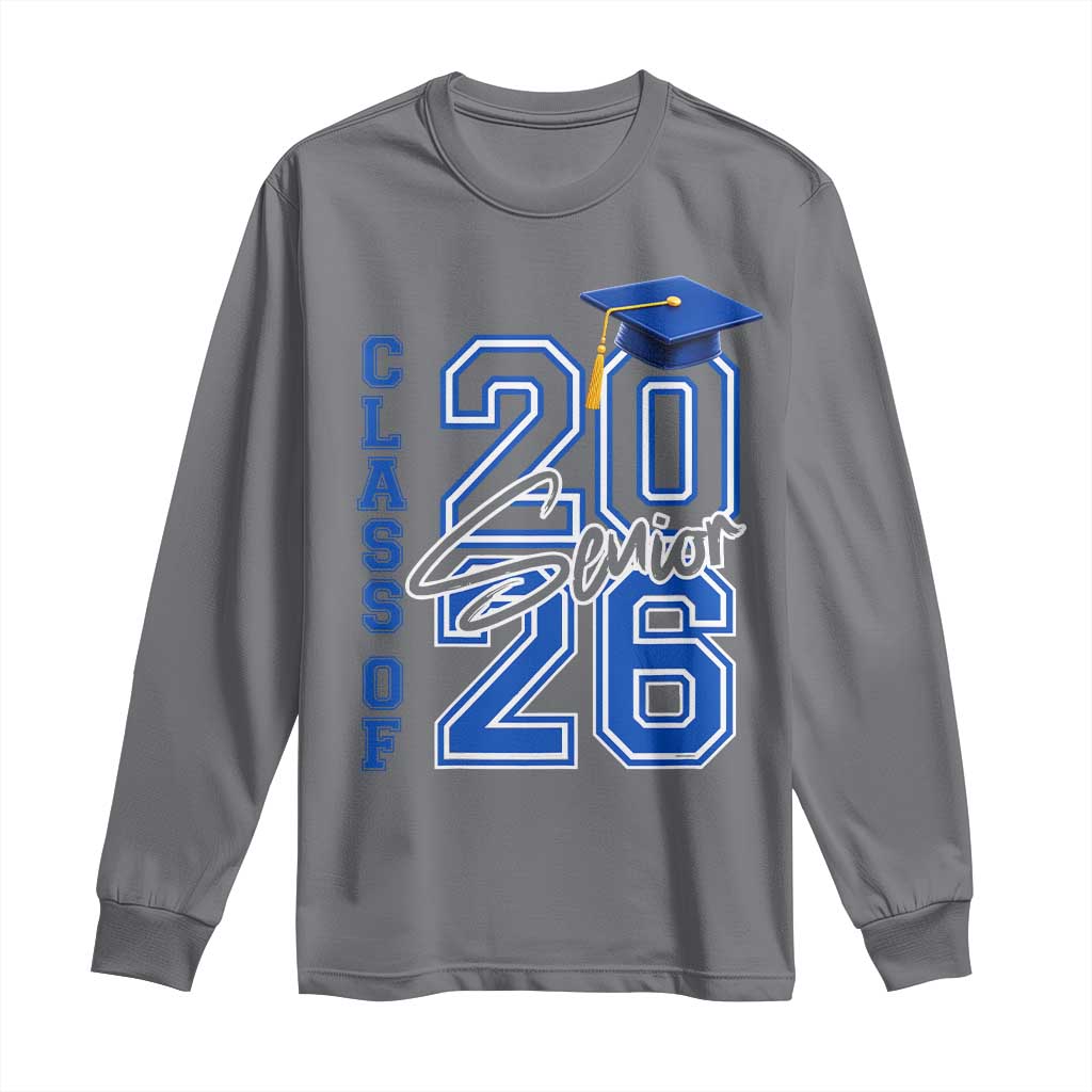 Class of 2026 Senior Long Sleeve Shirt School Graduation 26 TS11 Charcoal Print Your Wear