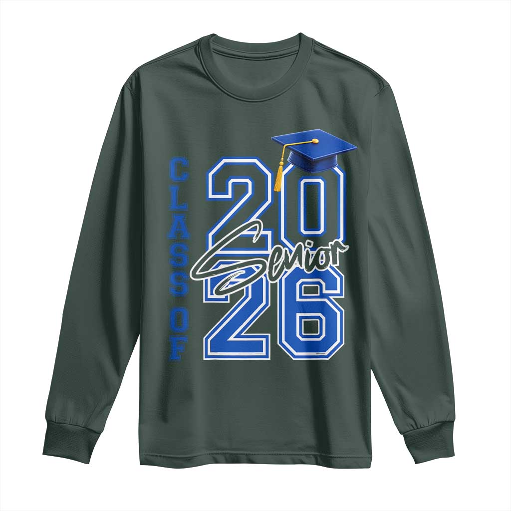 Class of 2026 Senior Long Sleeve Shirt School Graduation 26 TS11 Dark Forest Green Print Your Wear