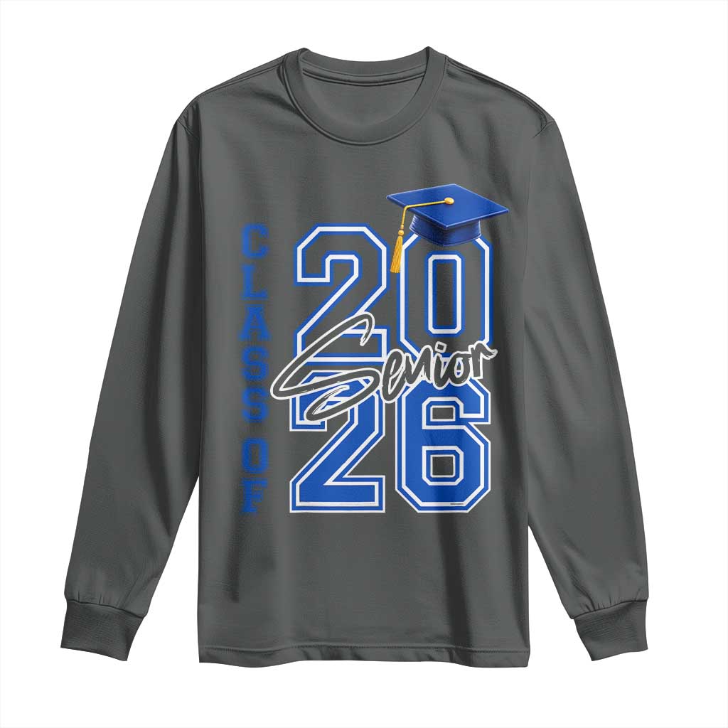 Class of 2026 Senior Long Sleeve Shirt School Graduation 26 TS11 Dark Heather Print Your Wear