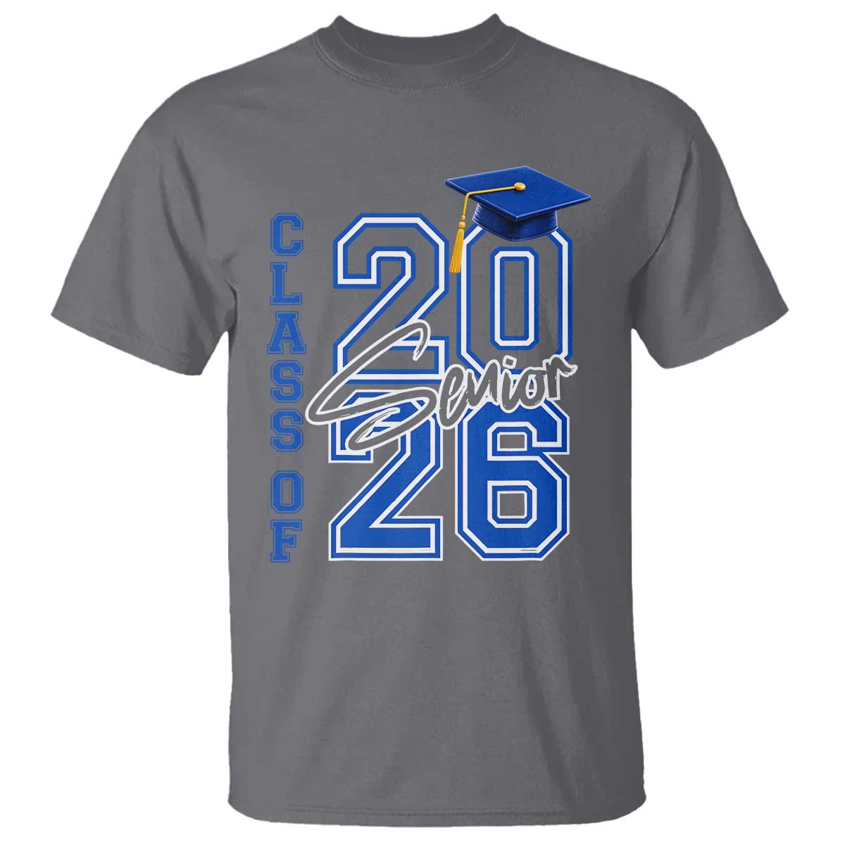 Class of 2026 Senior T Shirt School Graduation 26 TS11 Charcoal Print Your Wear
