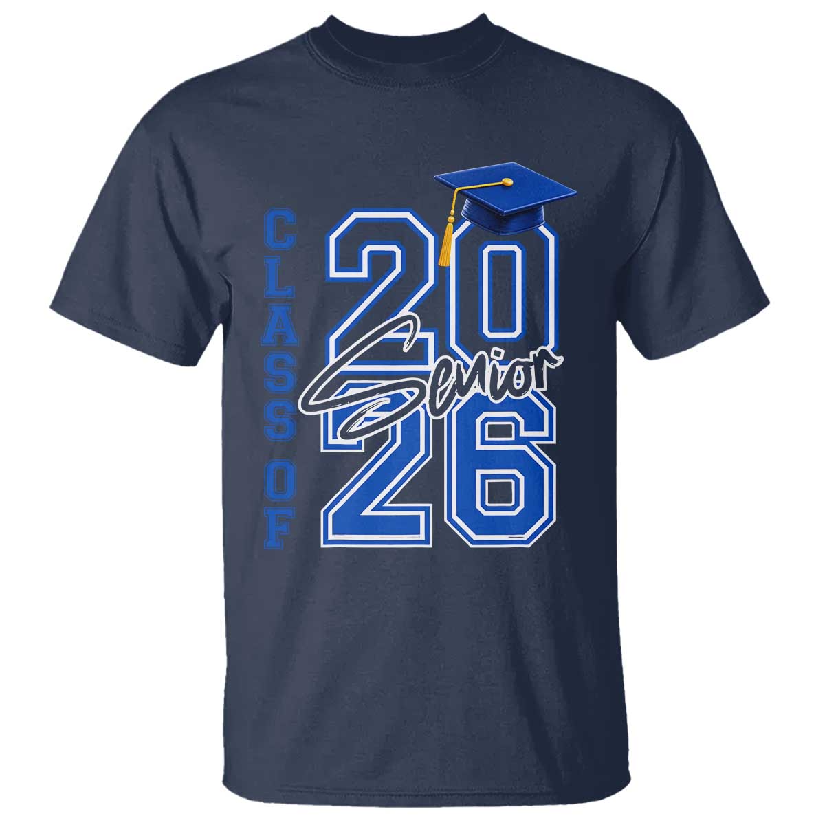 Class of 2026 Senior T Shirt School Graduation 26 TS11 Navy Print Your Wear