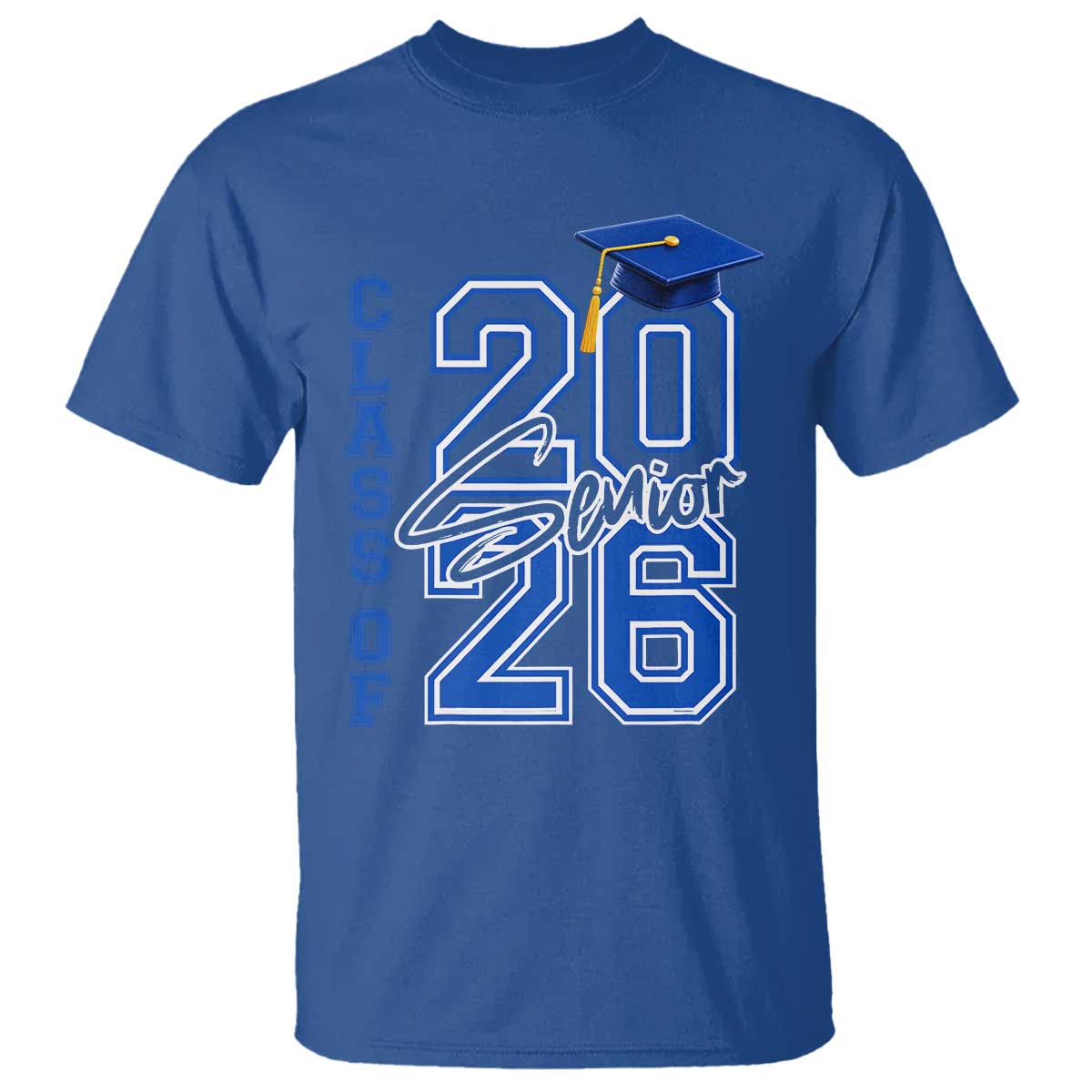 Class of 2026 Senior T Shirt School Graduation 26 TS11 Royal Blue Print Your Wear