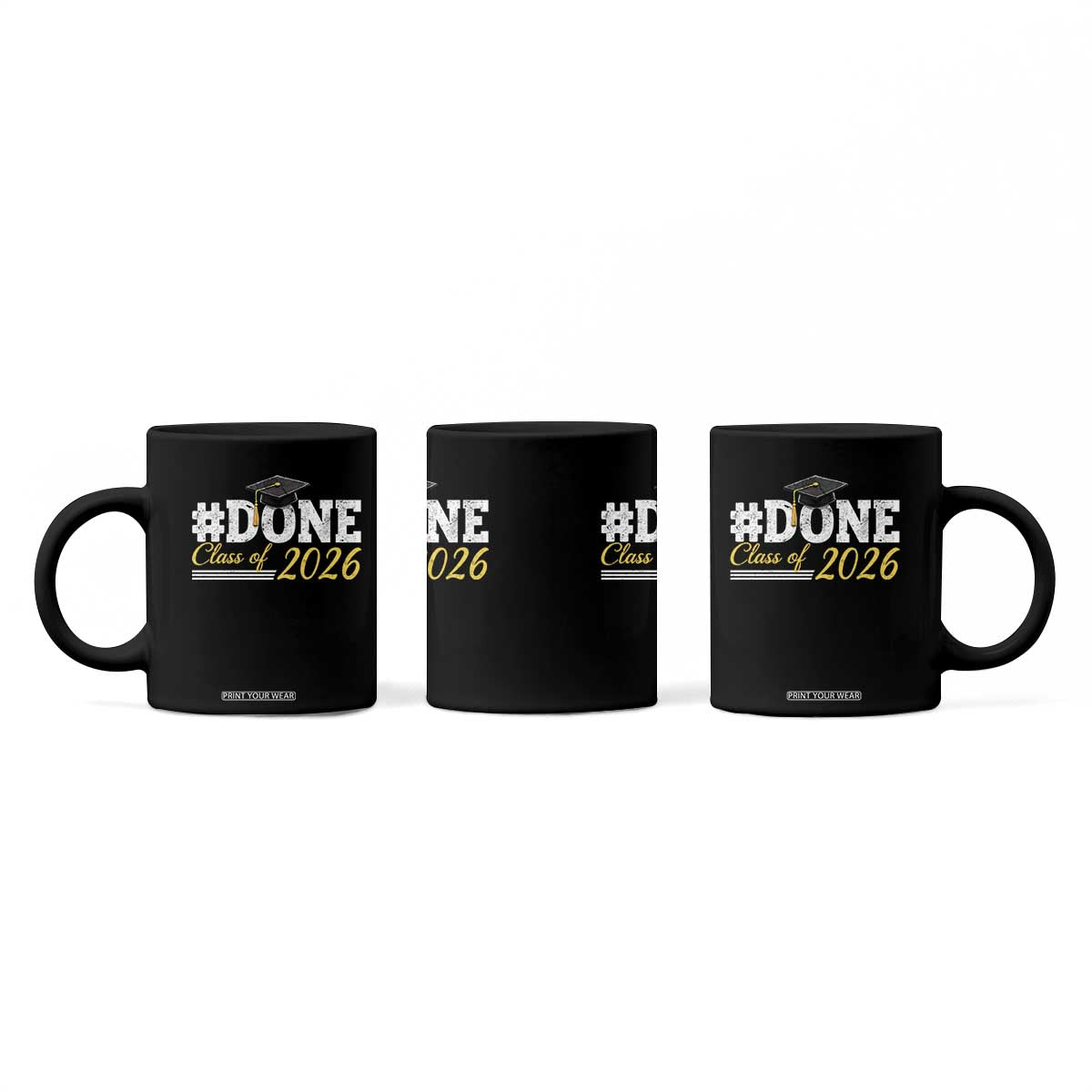Done Class of 2026 Graduation Coffee Mug Mortarboard Graphic TS11 Print Your Wear