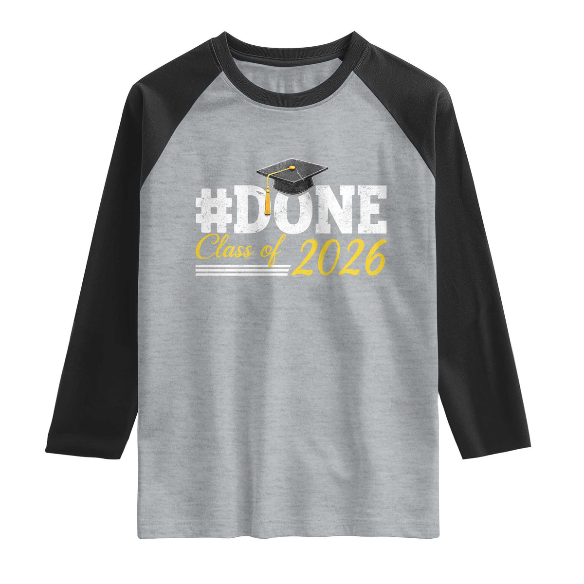 Done Class of 2026 Graduation Raglan Shirt Mortarboard Graphic TS11 Heather Gray Black Print Your Wear