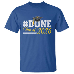 Done Class of 2026 Graduation T Shirt Mortarboard Graphic TS11 Royal Blue Print Your Wear