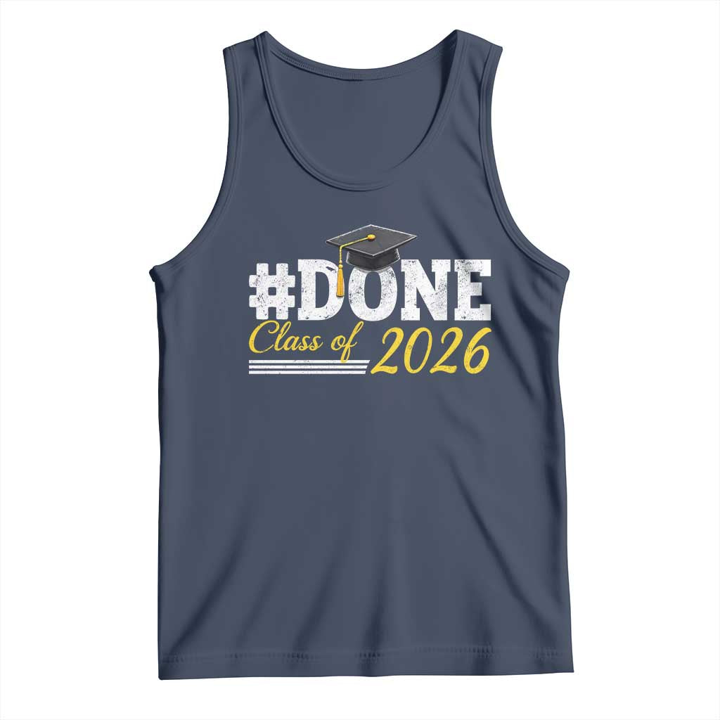 Done Class of 2026 Graduation Tank Top Mortarboard Graphic TS11 Navy Print Your Wear