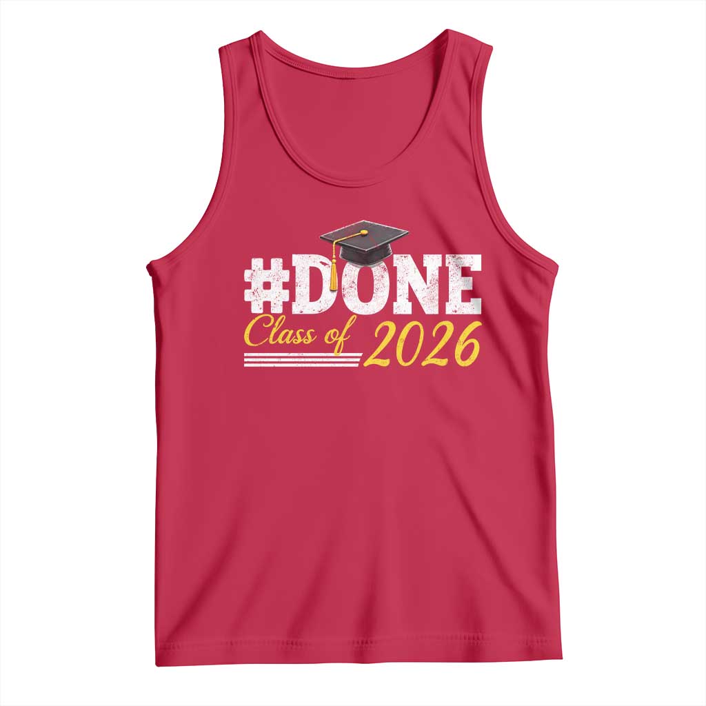 Done Class of 2026 Graduation Tank Top Mortarboard Graphic TS11 Red Print Your Wear