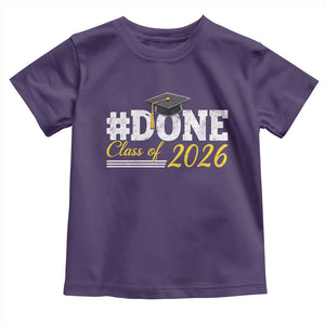 Done Class of 2026 Graduation Toddler T Shirt Mortarboard Graphic TS11 Purple Print Your Wear