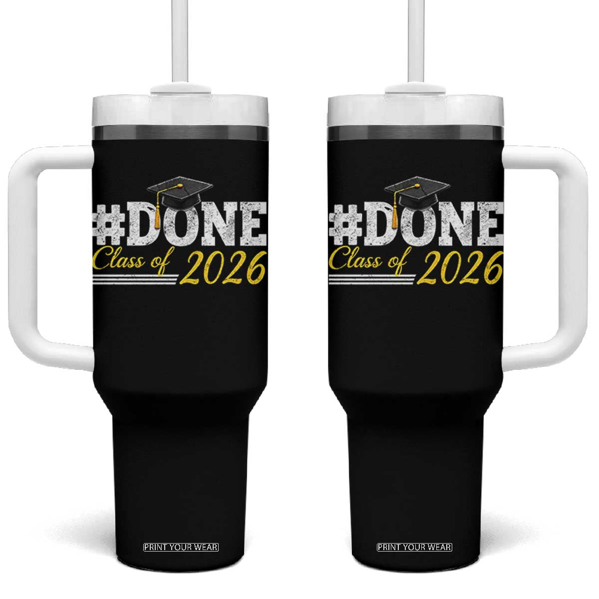 Done Class of 2026 Graduation Tumbler With Handle Mortarboard Graphic TS11 One Size: 40 oz Black Print Your Wear