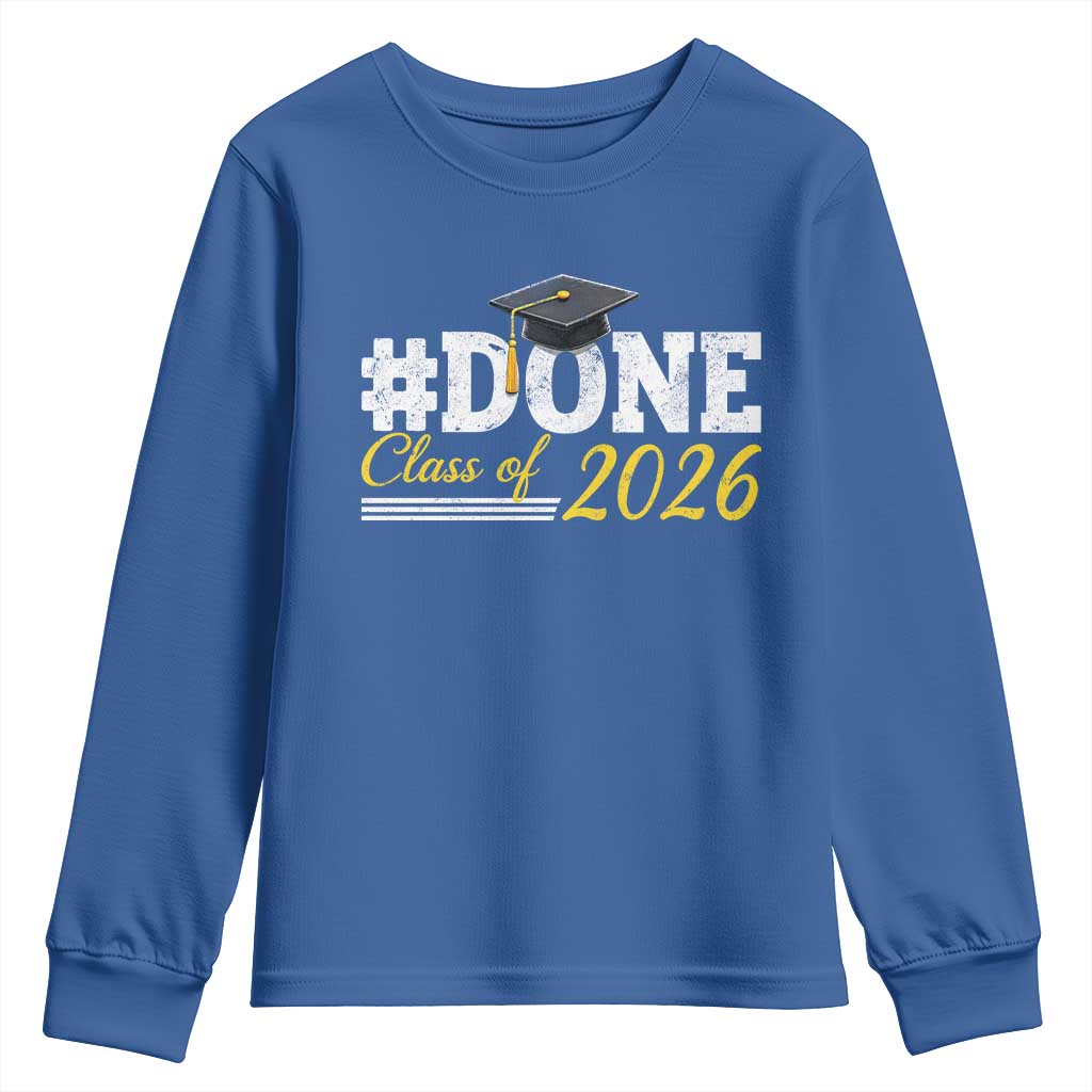 Done Class of 2026 Graduation Youth Sweatshirt Mortarboard Graphic TS11 Royal Blue Print Your Wear
