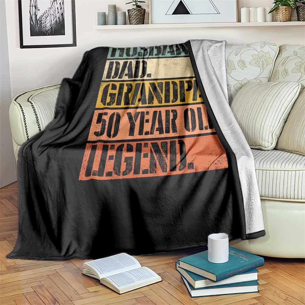 Husband Dad Grandpa 50 Year Old Legend Throw Blanket Funny 50th Birthday Fathers Day TS11 Print Your Wear
