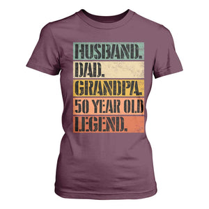 Husband Dad Grandpa 50 Year Old Legend T Shirt For Women Funny 50th Birthday Fathers Day TS11 Maroon Print Your Wear