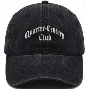 25th Birthday Washed Cotton Baseball Cap Quarter Century Club Gothic 25 Years Old Bday TS11 Print Your Wear