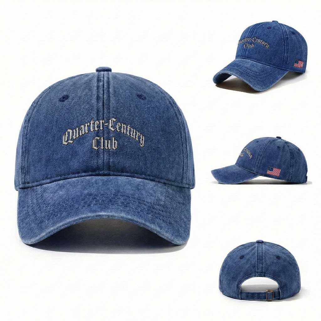 25th Birthday Washed Cotton Baseball Cap Quarter Century Club Gothic 25 Years Old Bday TS11 Washed Cap Universal Fit Royal Blue Print Your Wear
