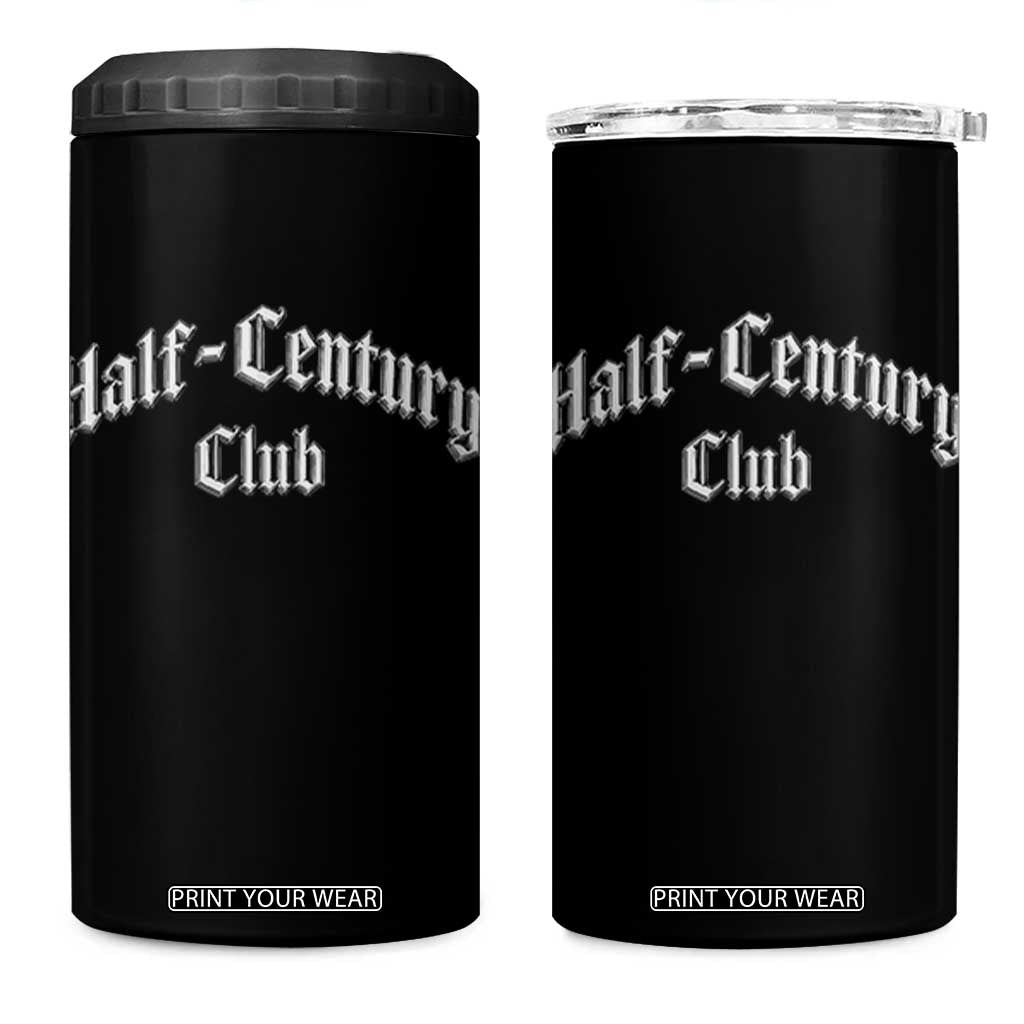 50th Birthday 4 in 1 Can Cooler Tumbler Half Century Club Gothic 50 Years Old Bday TS11 One Size: 16 oz Black Print Your Wear
