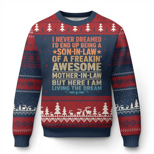 I Never Dreamed Being A Son In Law of Freakin Awesome Mother In Law Ugly Christmas Sweater Family Humor TS11 Navy Red Print Your Wear