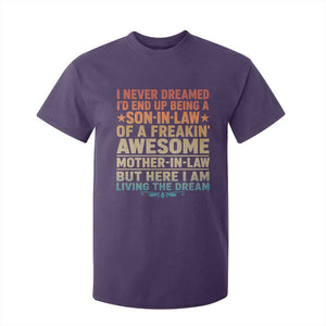 I Never Dreamed Being A Son In Law of Freakin Awesome Mother In Law T Shirt For Kid Family Humor TS11 Purple Print Your Wear